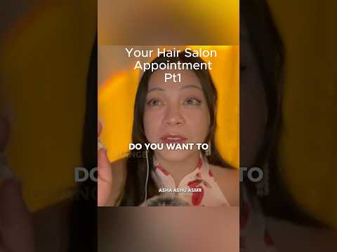 ASMR Hair Salon Roleplay VIP treatment ✨💇🏻‍♀️ #asmr ##asmrroleplay #personalattention #shorts