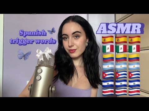 ASMR // SPANISH TRIGGER WORDS!!🇪🇸🇲🇽🇨🇴🇦🇷🇨🇺🇸🇻🇨🇷🇨🇱🇵🇷