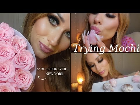 ASMR First Time Trying Mochi 🍓🍫🍦ft. Rose Forever NY🌹(mouth sounds, tapping w/ long nails)