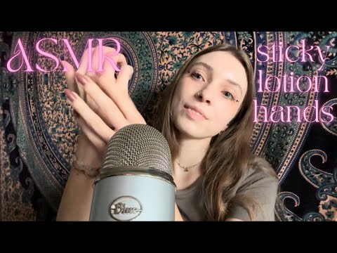 ASMR • sticky lotion hands sounds 🖖🏼💗