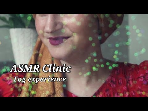 ASMR Clinic | Setting & Lifting the Fog