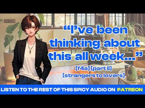 [F4A] Waking Up Next To A Cute Stranger PART 2 [asmr gf roleplay] [part 2] [strangers to lovers]