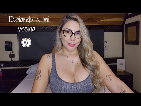 Espiando a mi vecina 👀 || ASMR || Colombiana || Paisa || Susurros