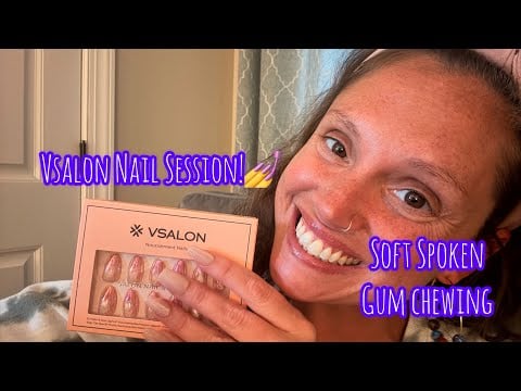ASMR Vsalon Press-On Nails 💅 Soft Spoken + Gum Chewing Relaxation