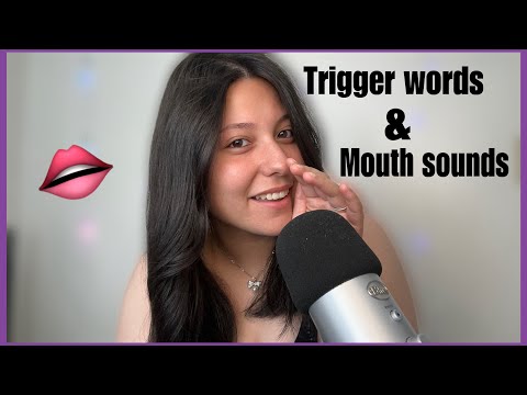 ASMR- Trigger Words And Mouth Sounds