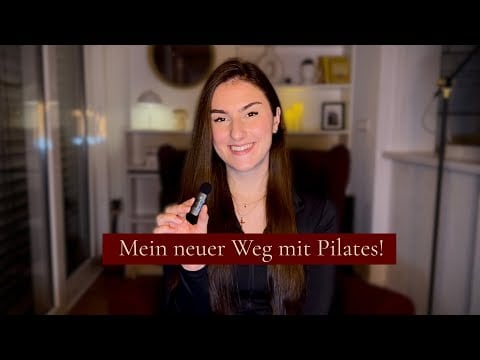 Warum ich mit Pilates neu starte ! 