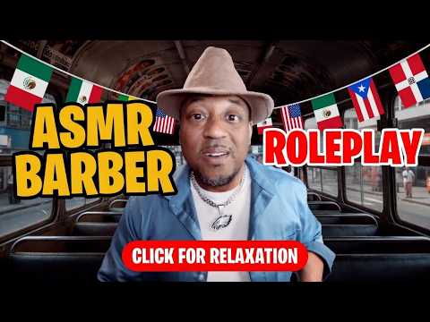 ASMR Barber on the Bus Roleplay Bilingual English Spanish