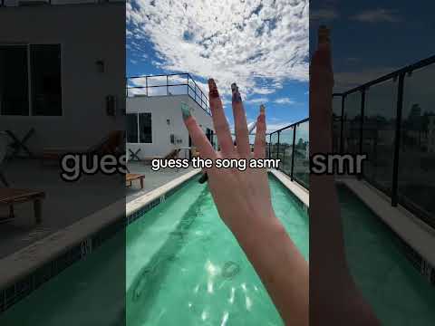 guess the song asmr game #asmr #lofiasmr #poolasmr #guessthesong