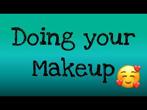 Asmr || Doing your makeup💕