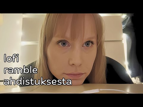 LOFI Miks me joskus ahistetaan itsemme🌛ASMR SUOMI