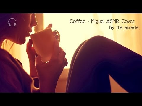 Miguel - Coffee cover ★ [ASMR] singing ★ (Whisper singing) [soft voice]