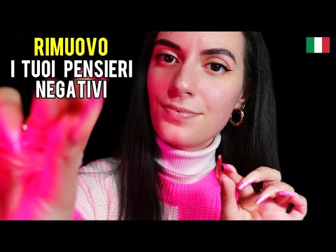 ASMR ITA PRELEVO E RIMUOVO TUTTI I TUOI PENSIERI NEGATIVI❤️