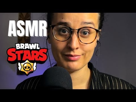 ASMR FR | JE JOUE À BRAWL STARS 🎮