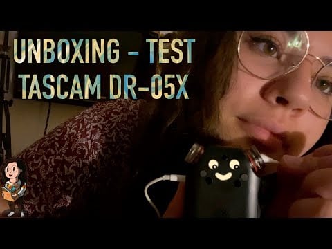 ASMR - UNBOXING & TEST New Mic (TASCAM DR-05X)