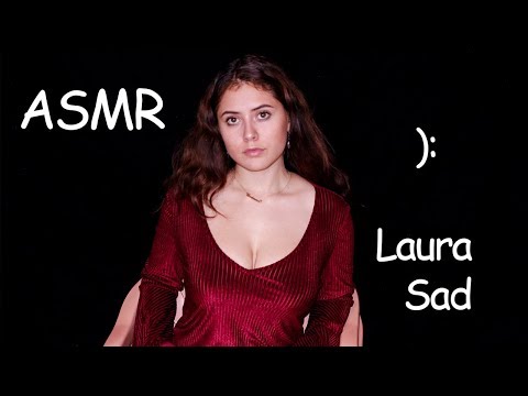 ASMR 👽 LAURA SAD EP. 1