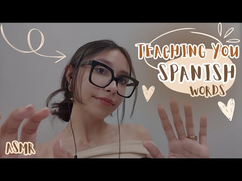 ASMR | Teaching You Words in Spanish You've Never Heard Before