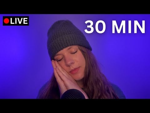 🔴30 Minutes of LIVE Fast ASMR