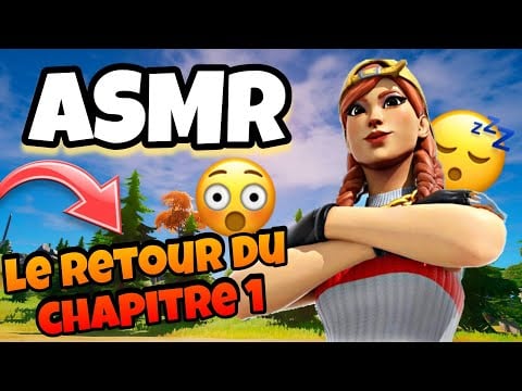 ASMR Français Le RETOUR du CHAPITRE 1 sur FORTNITE ! 😴✨ (on rentre à la maison !!)