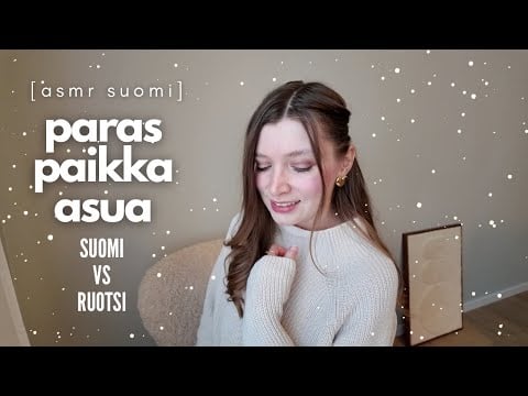 ASMR Suomi vs Ruotsi: Näistä syistä Suomi voittaa (yllätyin!) | höpöttely