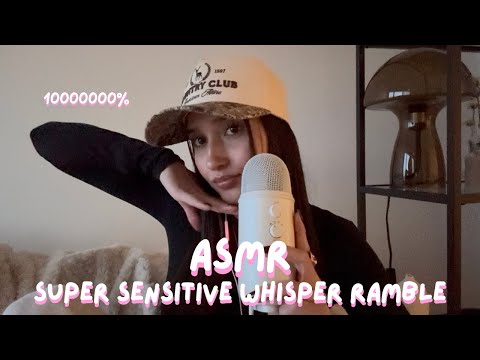 asmr - SUPER sensitive whisper ramble (100% gain) 