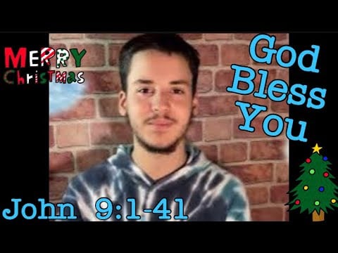 Bible Reading Of “John 9:1-41” With Malachi 