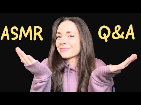 ASMR Q&A • 1,000 Subscriber Special 🎉