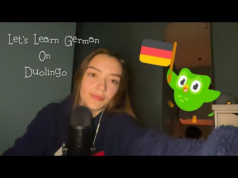My first ASMR video | Learn German with me on Duolingo