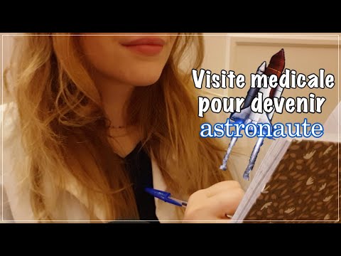 ASMR FRANÇAIS 🌸ROLEPLAY VISITE MEDICALE POUR DEVENIR ASTRONAUTE 🚀