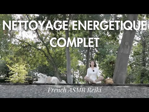 Nettoyage energetique de votre Aura / French Reiki
