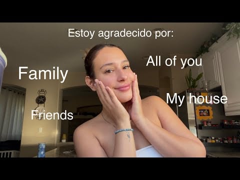 ASMR Diciendo por lo que estoy agradecido (English & Spanish)🍂🧡