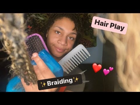 ASMR - Hair Play & Braiding (Mildly Aggressive)