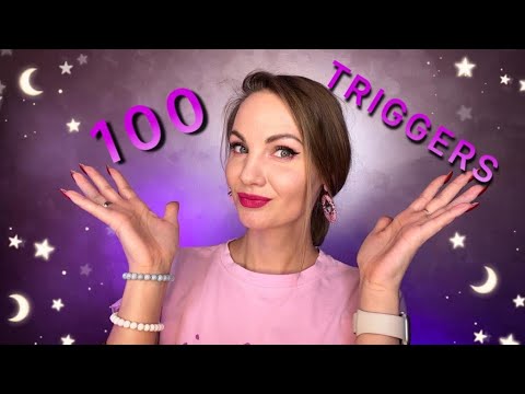 АСМР 100 ТРИГГЕРОВ ЗА 10 МИНУТ 😱 100 TRIGGERS IN 10 MINUTES ASMR