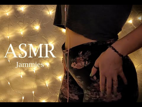 *ASMR* Pajamas Leggings Scratch & Pull |No Talking| Go To Sleep |