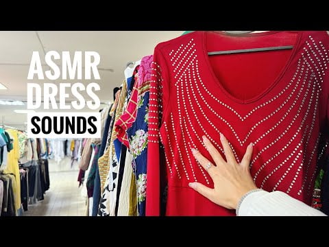 ASMR 👗✨ My First Video in a Thrift Store | Relaxing Dress Scratching & Satisfying Fabric Sounds ⭐
