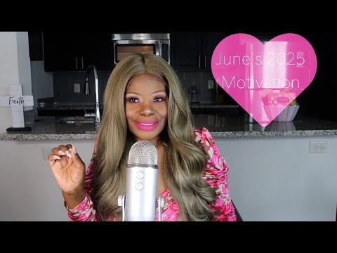 Time To Get Cute For Summer ASMR June's 2025 Motivation