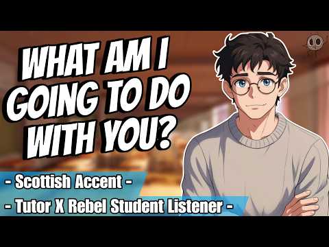 Flirty Tutor Catches You Cheating!! | Scottish Boyfriend ASMR