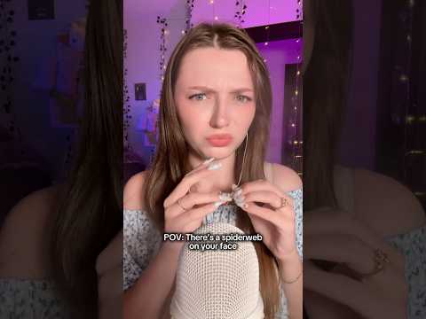 POV: There’s spiderweb on your face #asmr #asmrsounds #asmrrelax #asmrsleep #relax #tingles