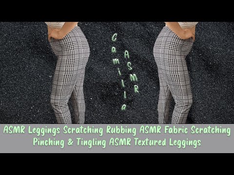 ASMR Leggings Scratching Rubbing ASMR Fabric Scratching Pinching & Tingling ASMR Textured Leggings