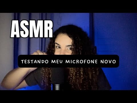 ASMR - TESTANDO MEU MICROFONE NOVO FIFINE COM SONS DE BOCA E OBJETOS 🎧😴