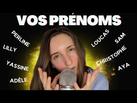 ASMR FR | Chuchotements proche du micro 👄 JE CHUCHOTE VOS PRÉNOMS 👄