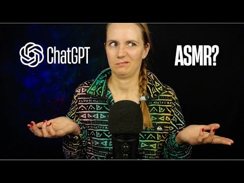 ASMR I let chatGPT control this video & choose triggers