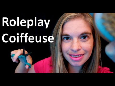 [ASMR] ROLEPLAY coiffeuse - Manon te coiffe !
