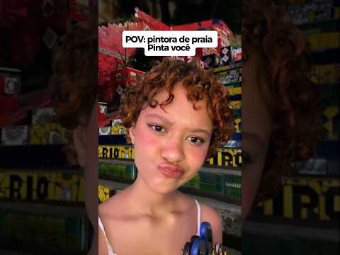 POV: pintora de praia pinta você 🏖️#asmr #pov #asmrvideo #youtubeshorts #humor #relax #asmrbrasil