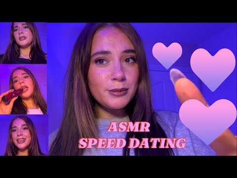 ASMR  Speed Dating