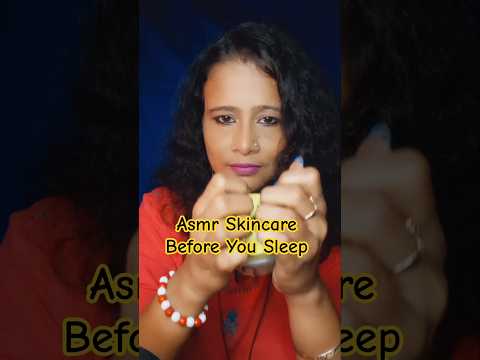 Asmr Skincare Before Sleep #acmp #asmr #anxietyrelief #selfcare #asmrghosal #shorts #reels #skincare