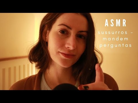 ASMR - SUSSURROS - MANDEM PERGUNTAS! | SOLANGE PRATA