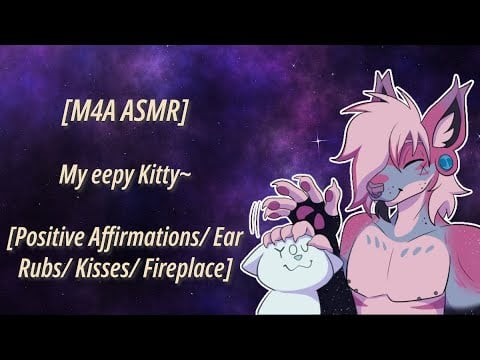 [M4A ASMR] My eepy Kitty~ [Affirmation || Kisses || Ear Rubs || Fireplace]