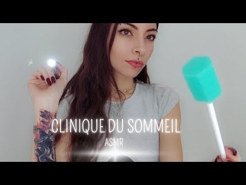 😴 ASMR FRANÇAIS | ROLEPLAY | CLINIQUE DU SOMMEIL | MULTI DECLENCHEURS | CHUCHOTEMENT 😴