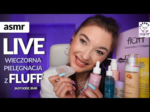 ASMR po polsku LIVE PIELĘGNACJA Z FLUFF🌺