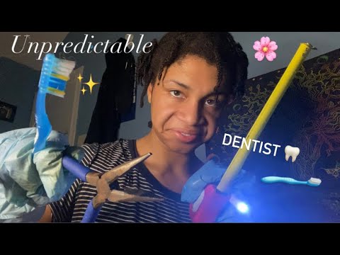 ASMR - Unpredictable Chaotic Dentist